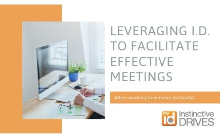 LEVERAGING I.D.™ TO FACILITATE EFFECTIVE VIRTUAL MEETINGS