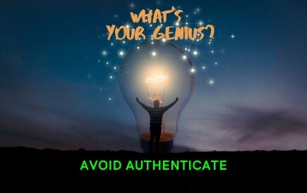 What’s your genius? Avoid Authenticate